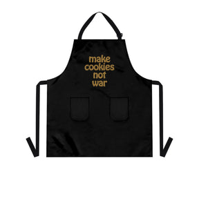 black apron with two pockets that says "make cookies not war"