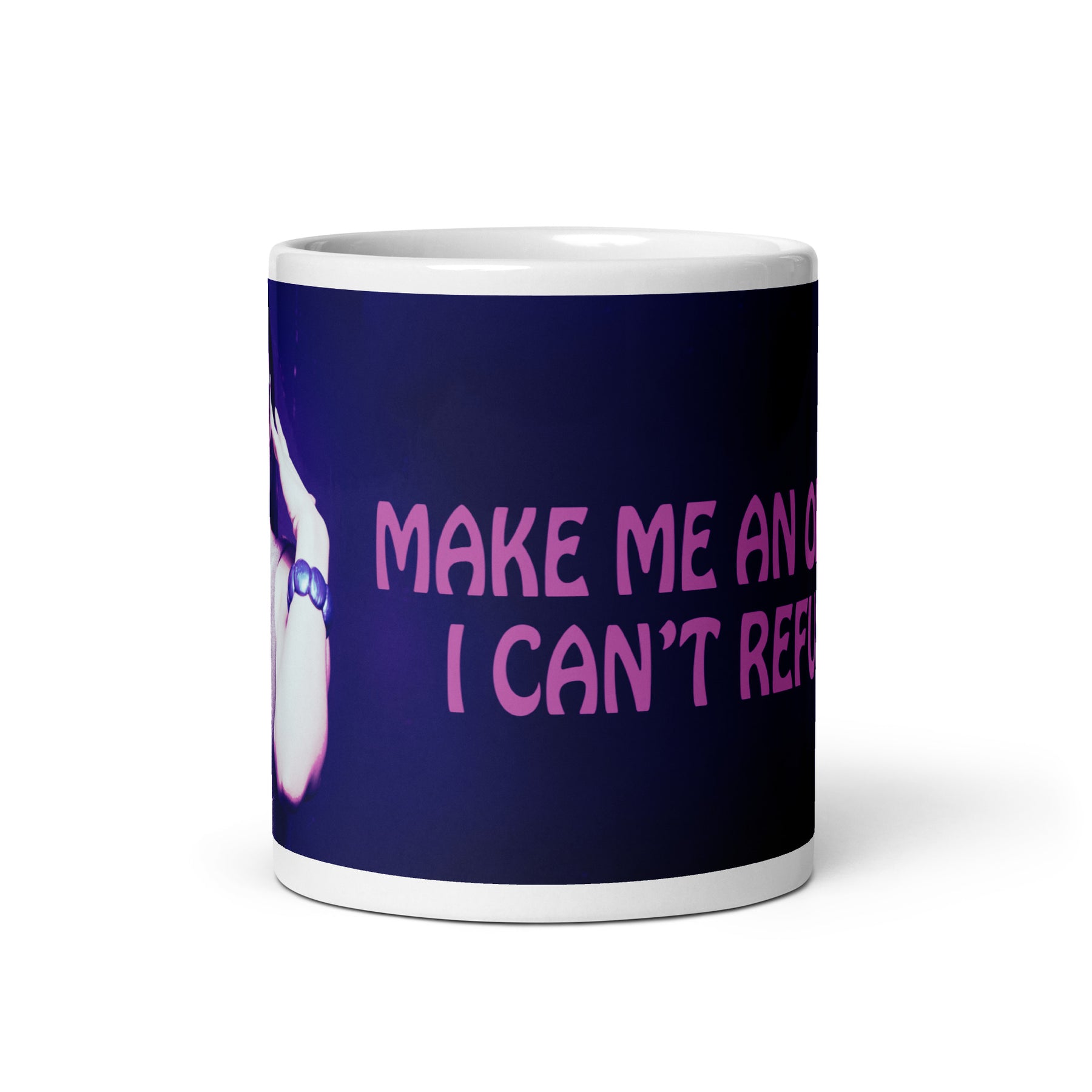 coffee mug with a purple wrap and an image of a young woman in sunglasses. There is pink text that reads Make Me An Offer I Can't Refuse