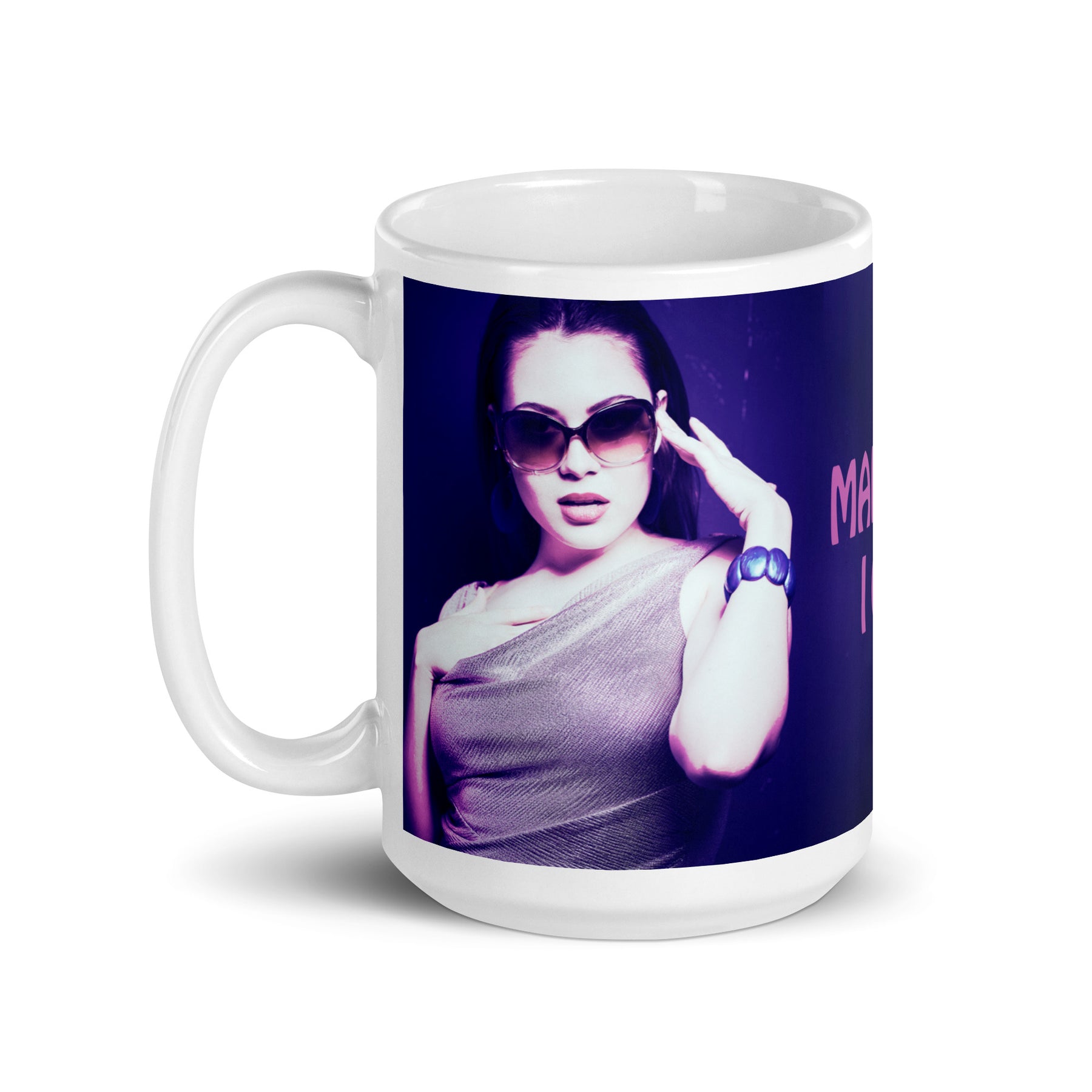 coffee mug with a purple wrap and an image of a young woman in sunglasses. There is pink text that reads Make Me An Offer I Can't Refuse