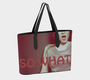 Vegan Leather Tote Bag with girl and "So What!" quote